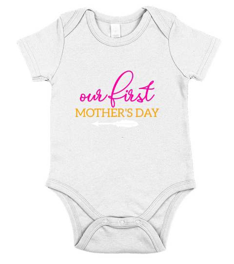 Our First Mothers Day Short Sleeve Baby One-Piece
