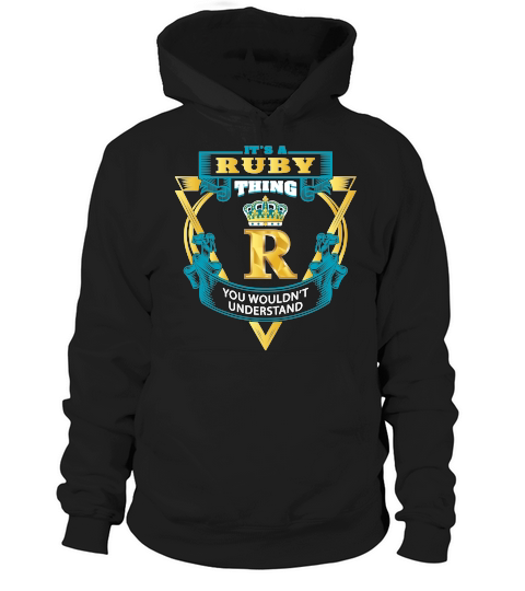 Its a ruby thing you wouldnt understand Hoodie Unisex