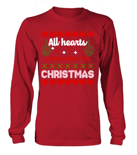 ALL HEARTS COME HOME FOR CHRISTMAS   Christmas Day Design Long sleeved Unisex