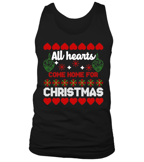 ALL HEARTS COME HOME FOR CHRISTMAS   Christmas Day Design Tank Top Unisex