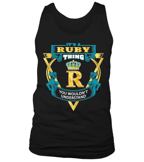 Its a ruby thing you wouldnt understand Tank Top Unisex