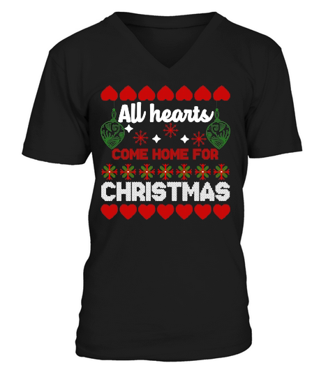 ALL HEARTS COME HOME FOR CHRISTMAS   Christmas Day Design V-Neck T-shirt