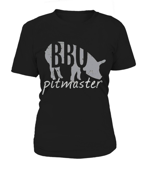 BBQ Pitmaster T Shirt, Pig Grilling Grill Father Day Gift Women's T-Shirt