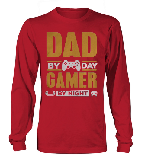 Dad By Day Gamer Long sleeved Unisex
