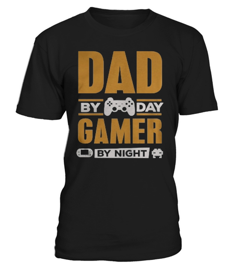 Dad By Day Gamer T-Shirt Unisex