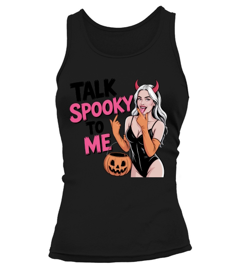 Talk Spooky to Me Girl, Girl Halloween Tank top Woman