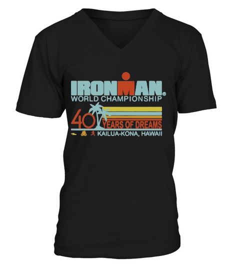 Ironman world championship 40 years of dreams Kailua-Kona Hawaii V-Neck T-shirt