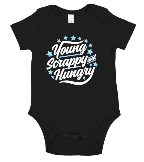 Young Scrappy and Hungry T-Shirt Short Sleeve Baby One-Piece