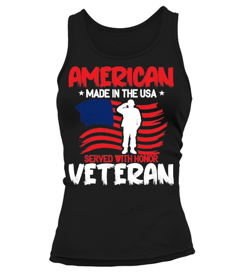 American made in the usa served with honor veteran Tank top Woman