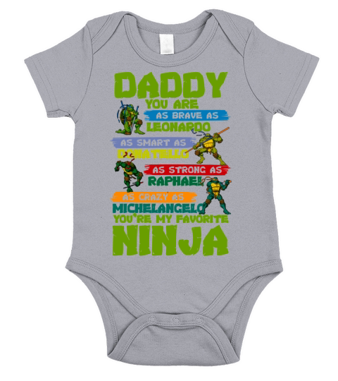 Daddy you are my favorite ninja tmnt Short Sleeve Baby One-Piece