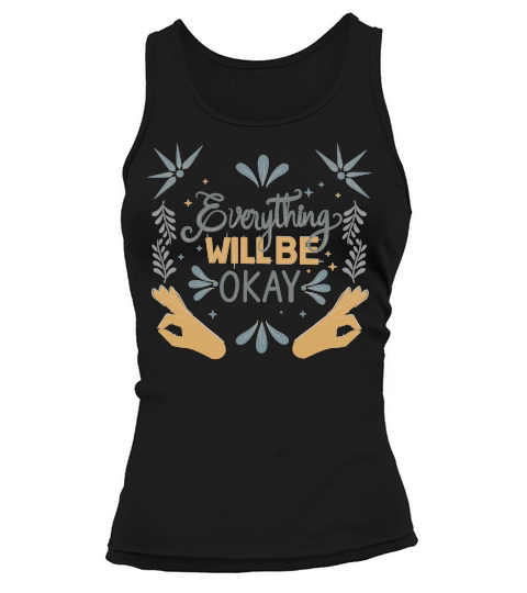 everything will be okay Tank top Woman