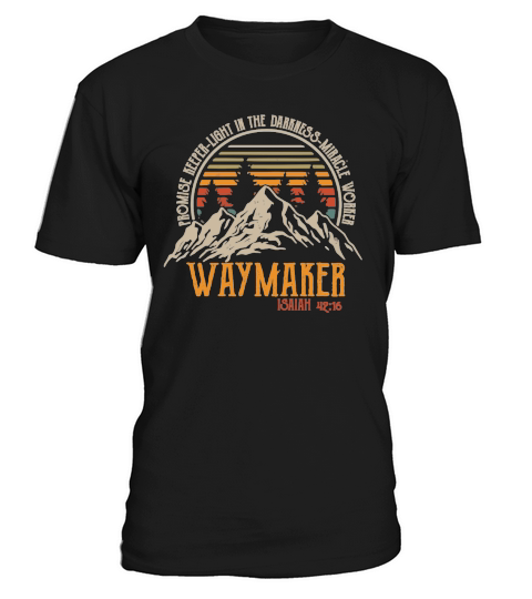 Waymaker Promise Keeper Miracle Worker T-Shirt Unisex
