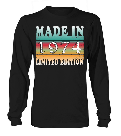 Year 1974 born Vintage Birthday Gift Long sleeved Unisex