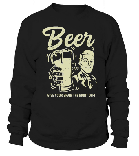 The Night Off Party-goer Gift Sweatshirt Unisex