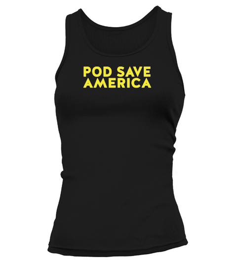 pod save america Tank top Woman