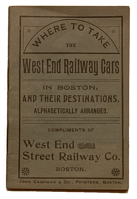 Image of Where to Take the West End Railway Cars in Boston, and Their Destinations