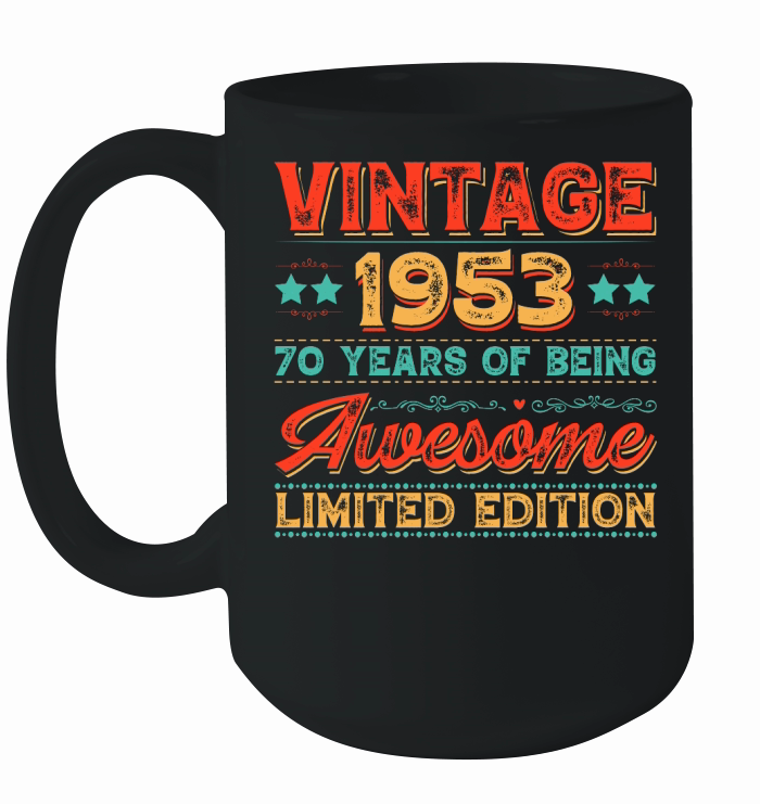 Vintage 1953 Being Awesome Limited Edition Birthday (1) Ceramic Mug