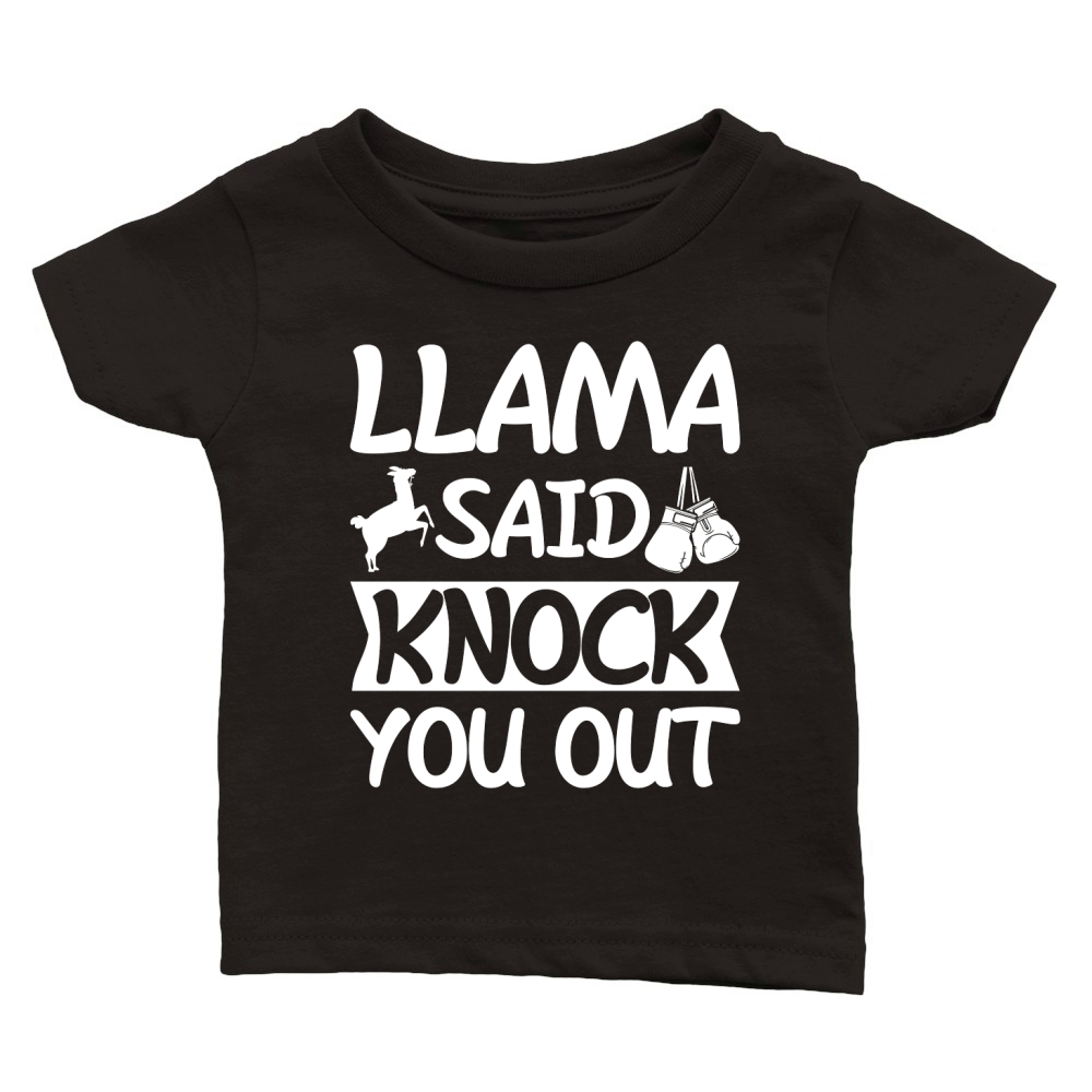 Llama Said Knock You Out  (2) Classic Baby Crewneck T-shirt