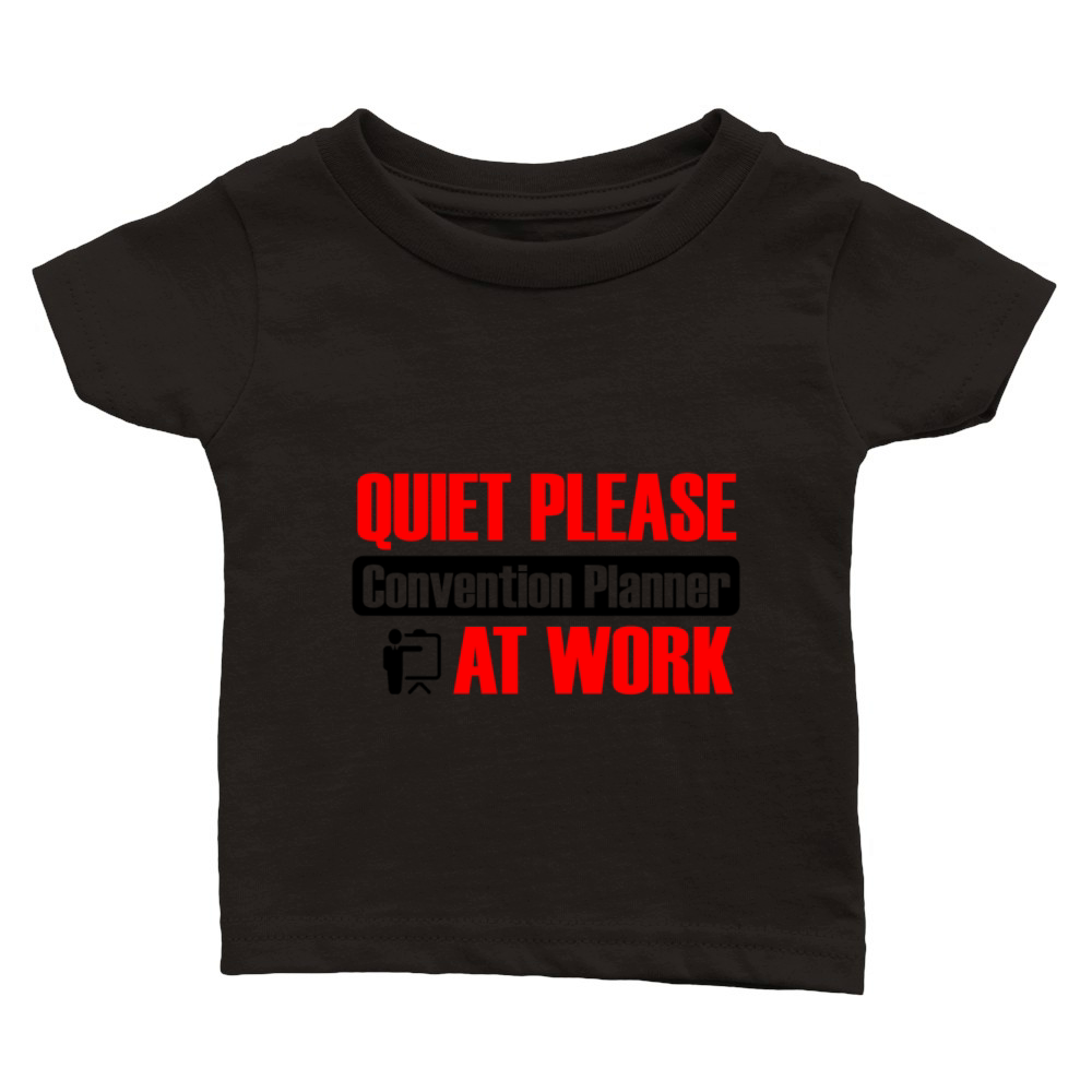 Quiet Please Convention Planner At Work Classic Baby Crewneck T-shirt