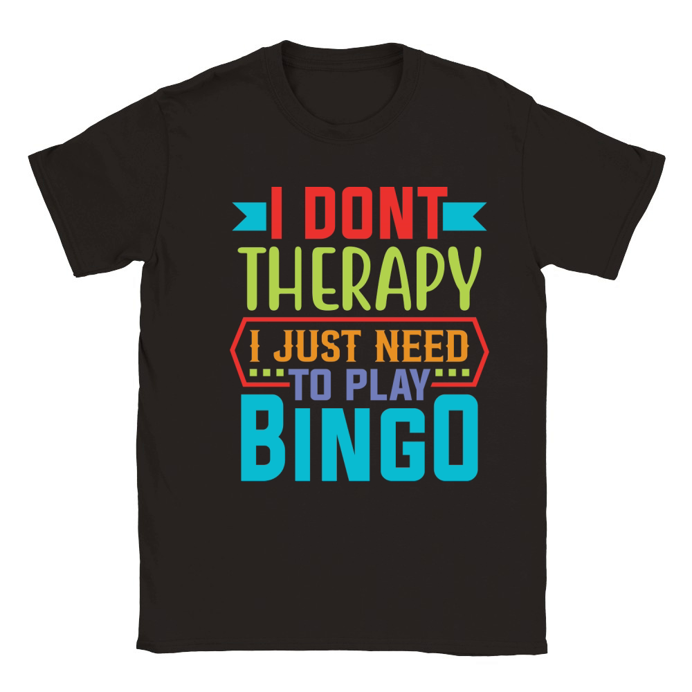 I Dont Therapy I Just Need To Play Bingo 06 Classic Kids Crewneck T-shirt