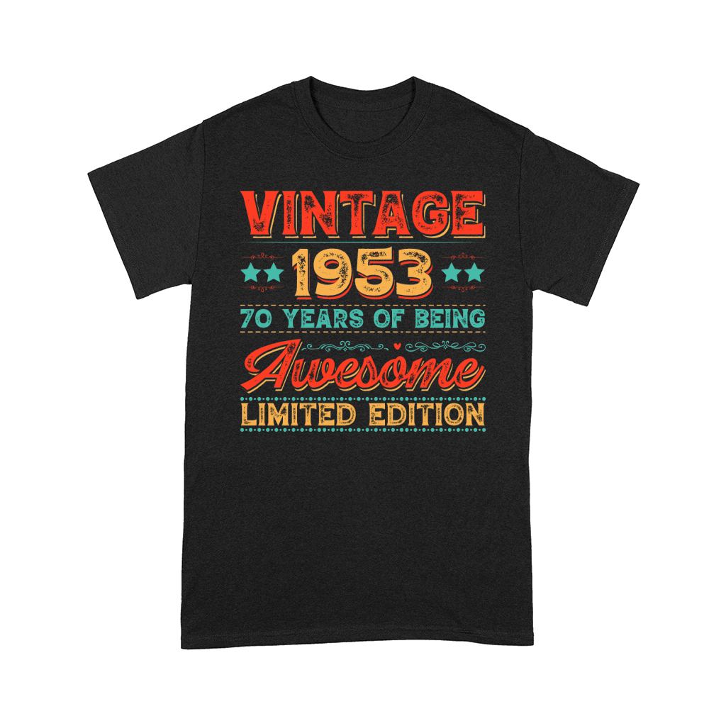 Vintage 1953 Being Awesome Limited Edition Birthday (1) Comfort T-shirt
