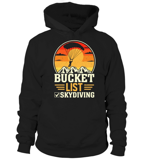 Bucket list skydiving 08 Hoodie Unisex