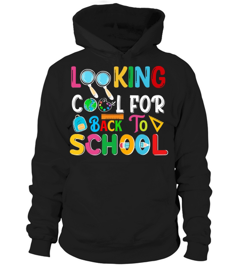 looking cool for back to school Hoodie Unisex
