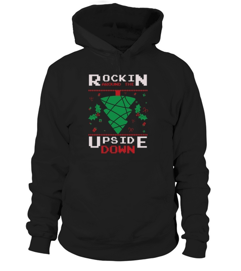 Rockin Around The Upside Down Hoodie Unisex