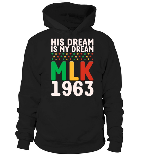 Vintage His Dream Is My Dream! MLK, Martin Luther King Jr. Hoodie Unisex