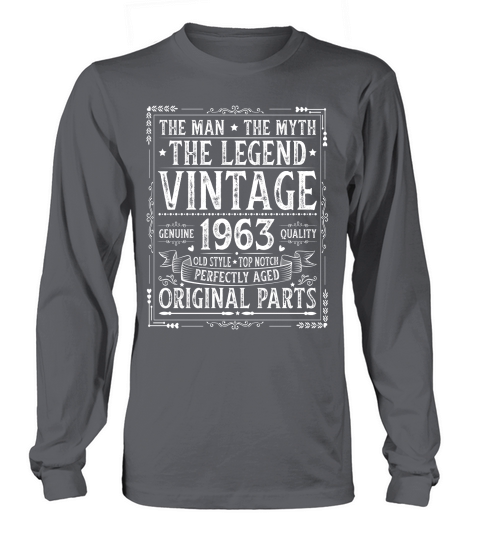 The Man The Myth The Legend Vintage 1963 Long sleeved Unisex