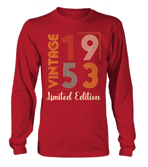 Vintage 1953 Limited Edition Birthday T Shirt Design (1) Long sleeved Unisex