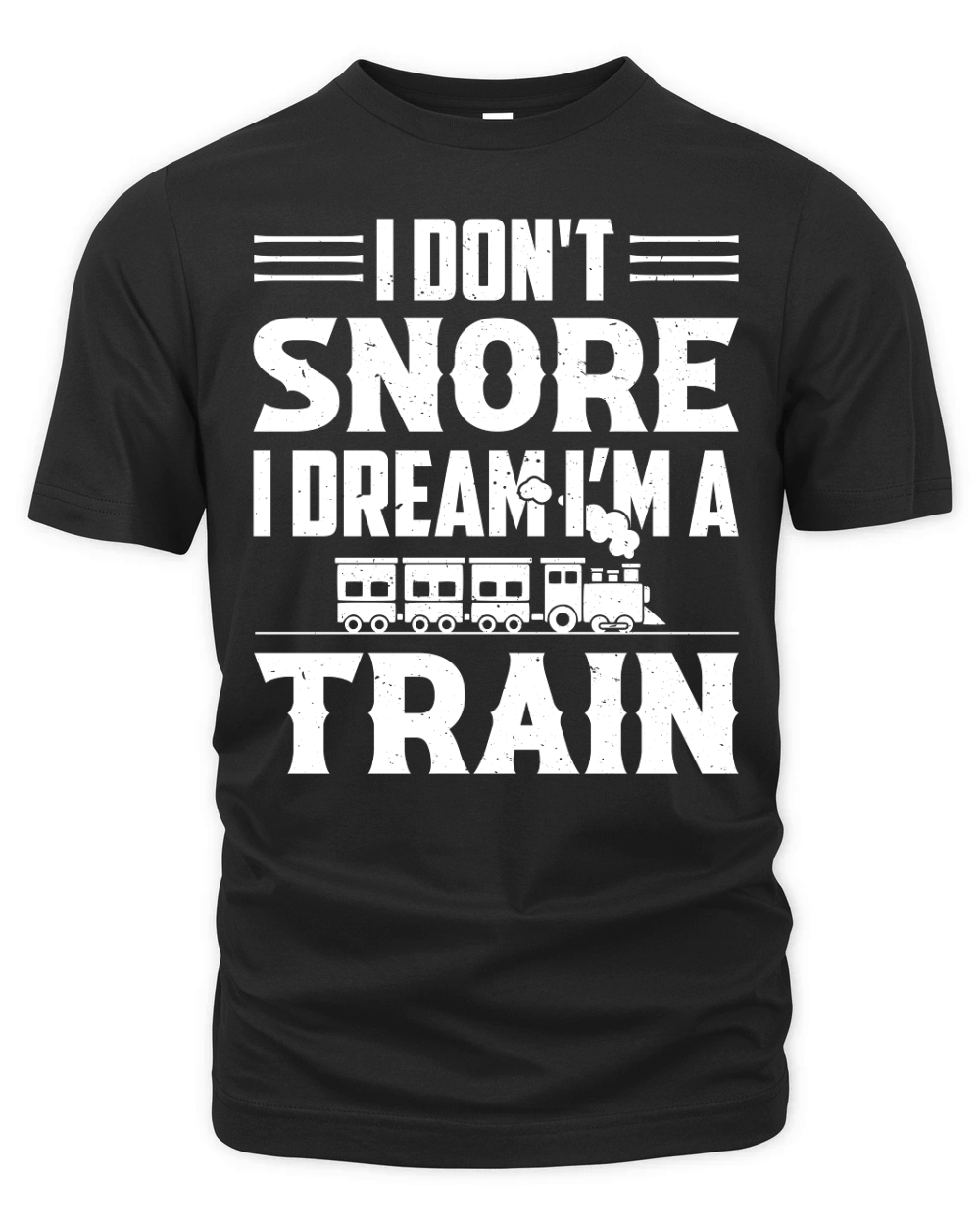 I Dont Snore I Dream Im A Train (2) Organic Unisex T-shirt