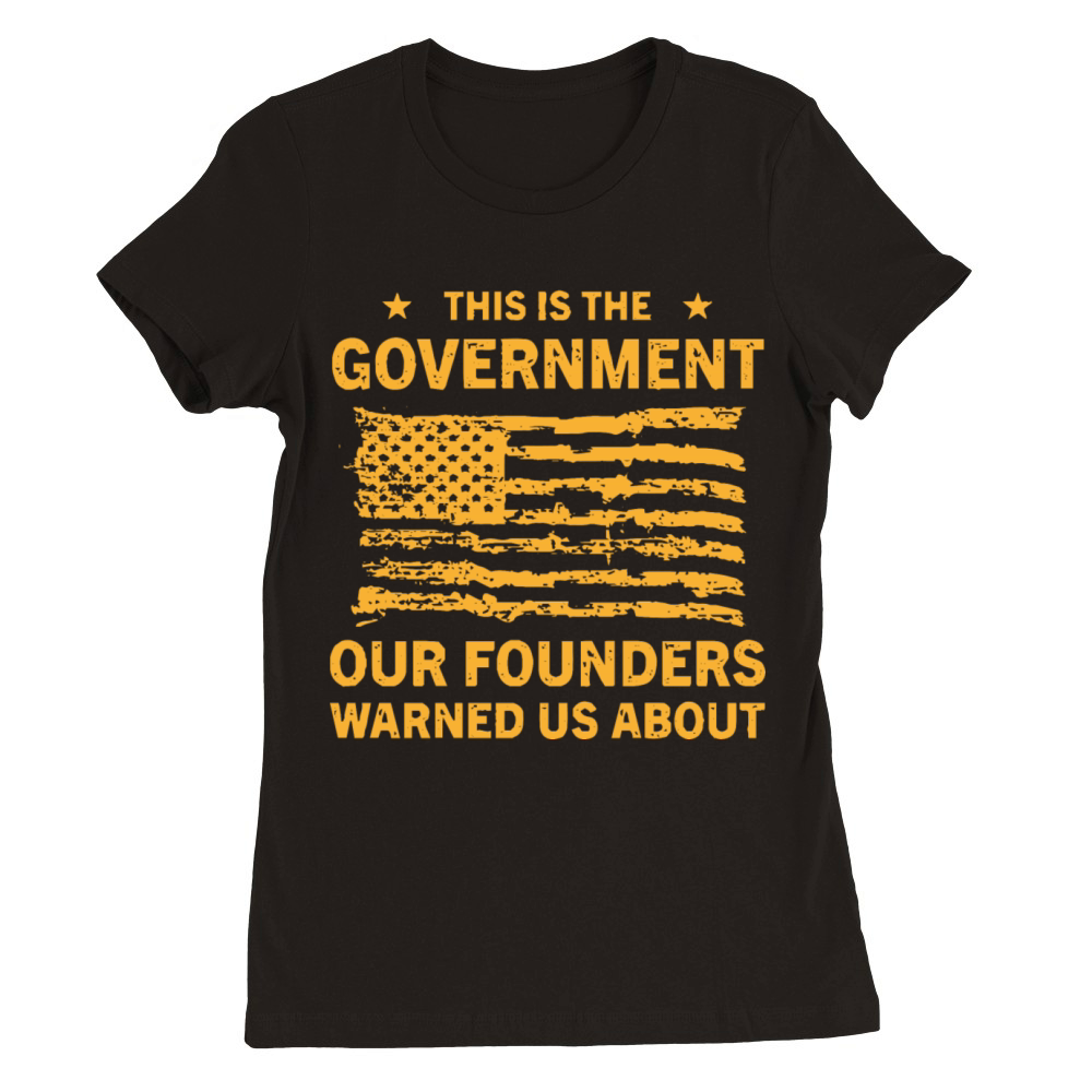 Anti Government Patriotic Americans vintage 2022 Premium Womens Crewneck T-shirt