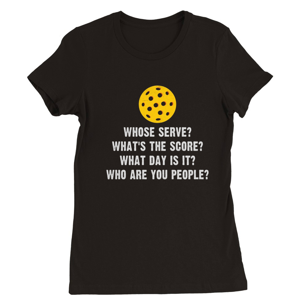Whose Serve Whats The Score Premium Womens Crewneck T-shirt