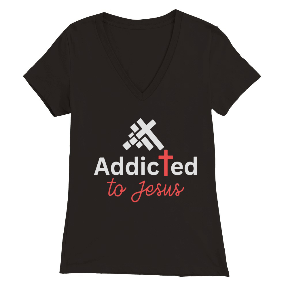 Addicted to fesus Premium Womens V-Neck T-shirt