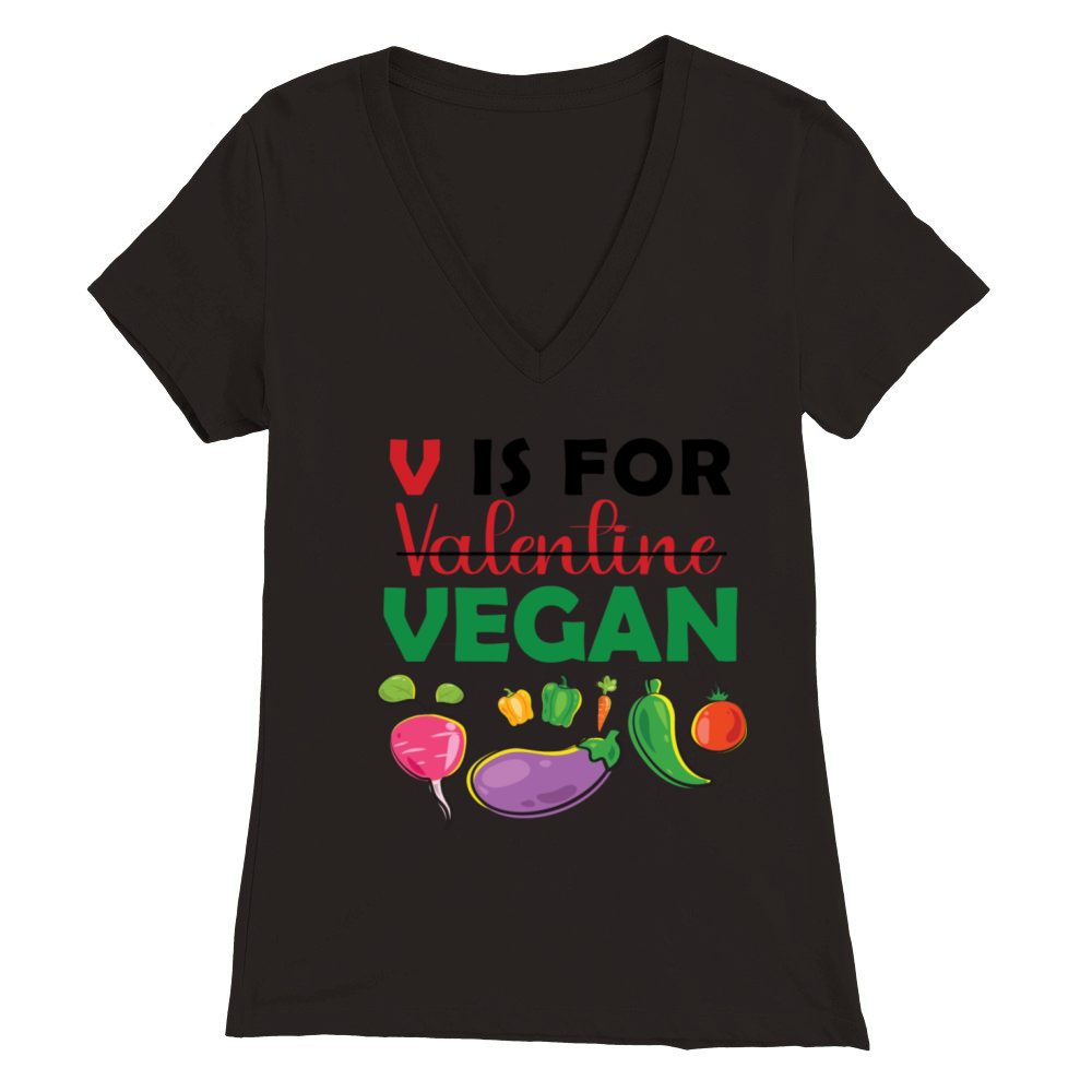 V is for Vegan Premium Womens V-Neck T-shirt