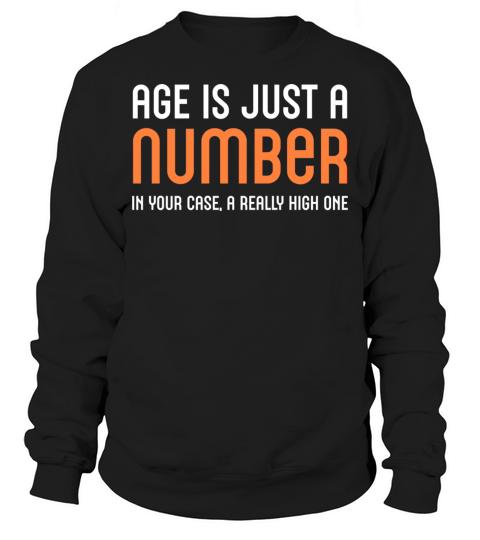 Just Number Birthday Celebrant Gift Sweatshirt Unisex