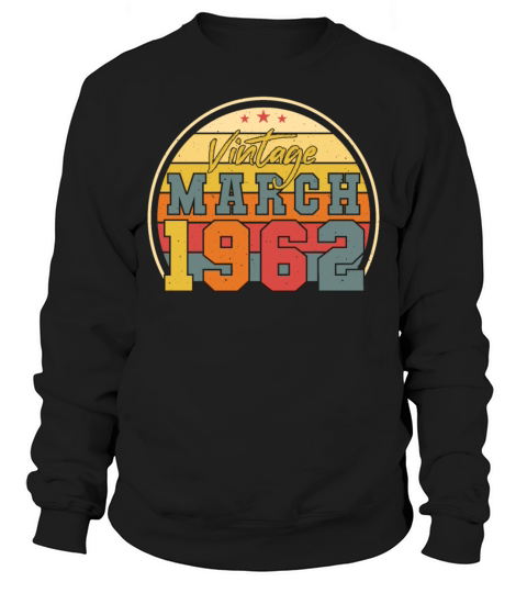 March 1962 Vintage Sweatshirt Unisex