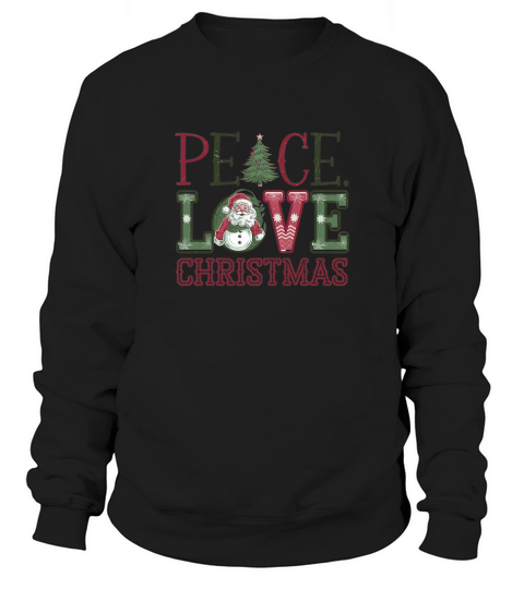 peace love christmas (2) Sweatshirt Unisex
