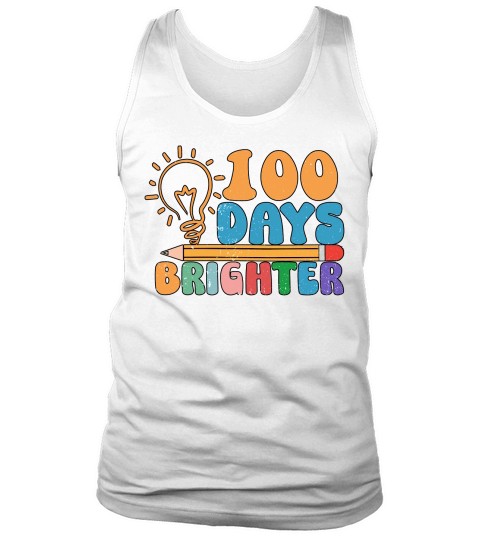 100 Days Brighter Funny School Tank Top Unisex