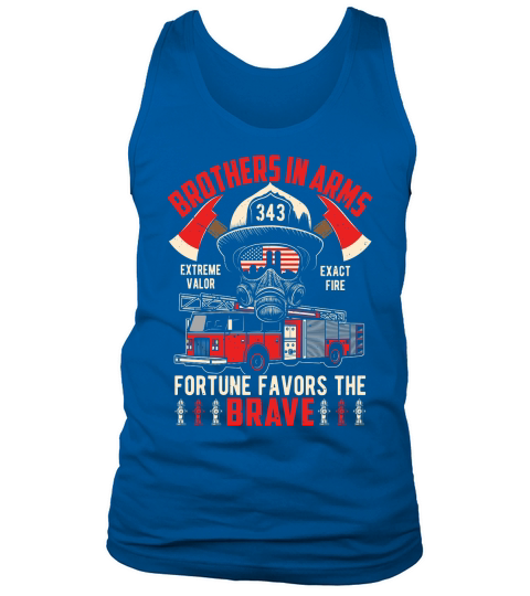 Brothers in arms extreme valor exact fire fortune favors the brave Tank Top Unisex