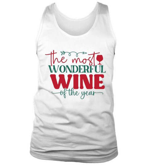 the most wonderful wine of the year Tank Top Unisex