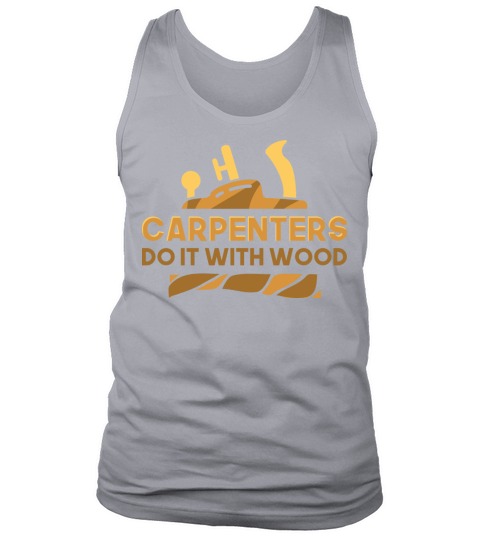 Woodworking Carpenter woodworker Tank Top Unisex