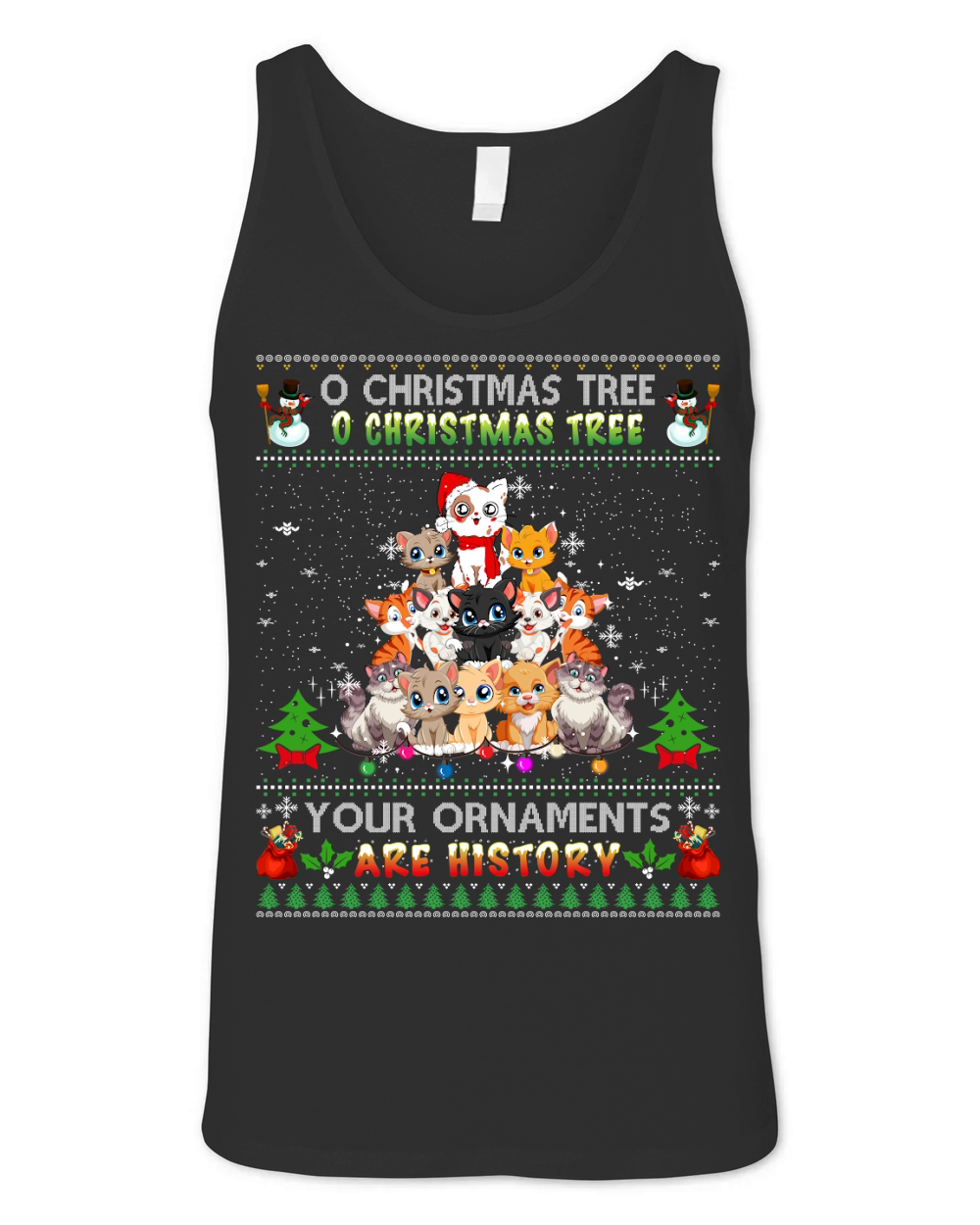 O CHRISTMAS TREE O CHRISTMAS TREE YOUR ORNAMENTS ARE HISTORY Unisex Jersey Tank