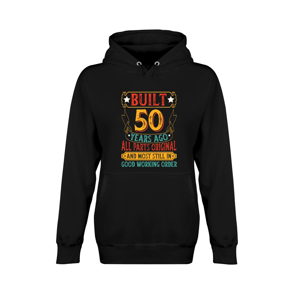 Built 50 Years Ago All Parts Original T Shirt Design (1) Unisex Premium Pullover Hoodie