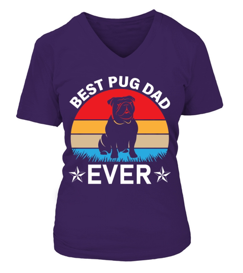 Best Pug Dad Ever V-neck T-Shirt Woman