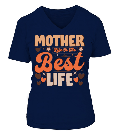 Mother life is the best life V-neck T-Shirt Woman