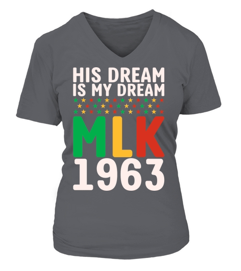 Vintage His Dream Is My Dream! MLK, Martin Luther King Jr. V-neck T-Shirt Woman