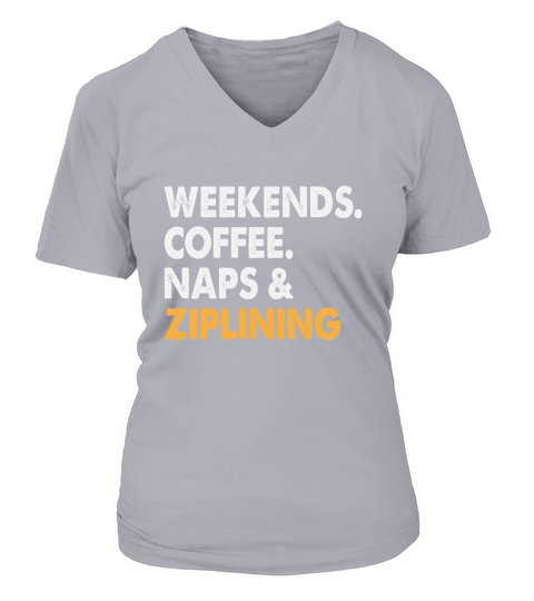 Weekend Coffee Naps Ziplining V-neck T-Shirt Woman