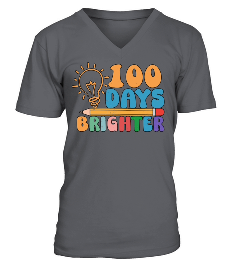 100 Days Brighter Funny School V-Neck T-shirt